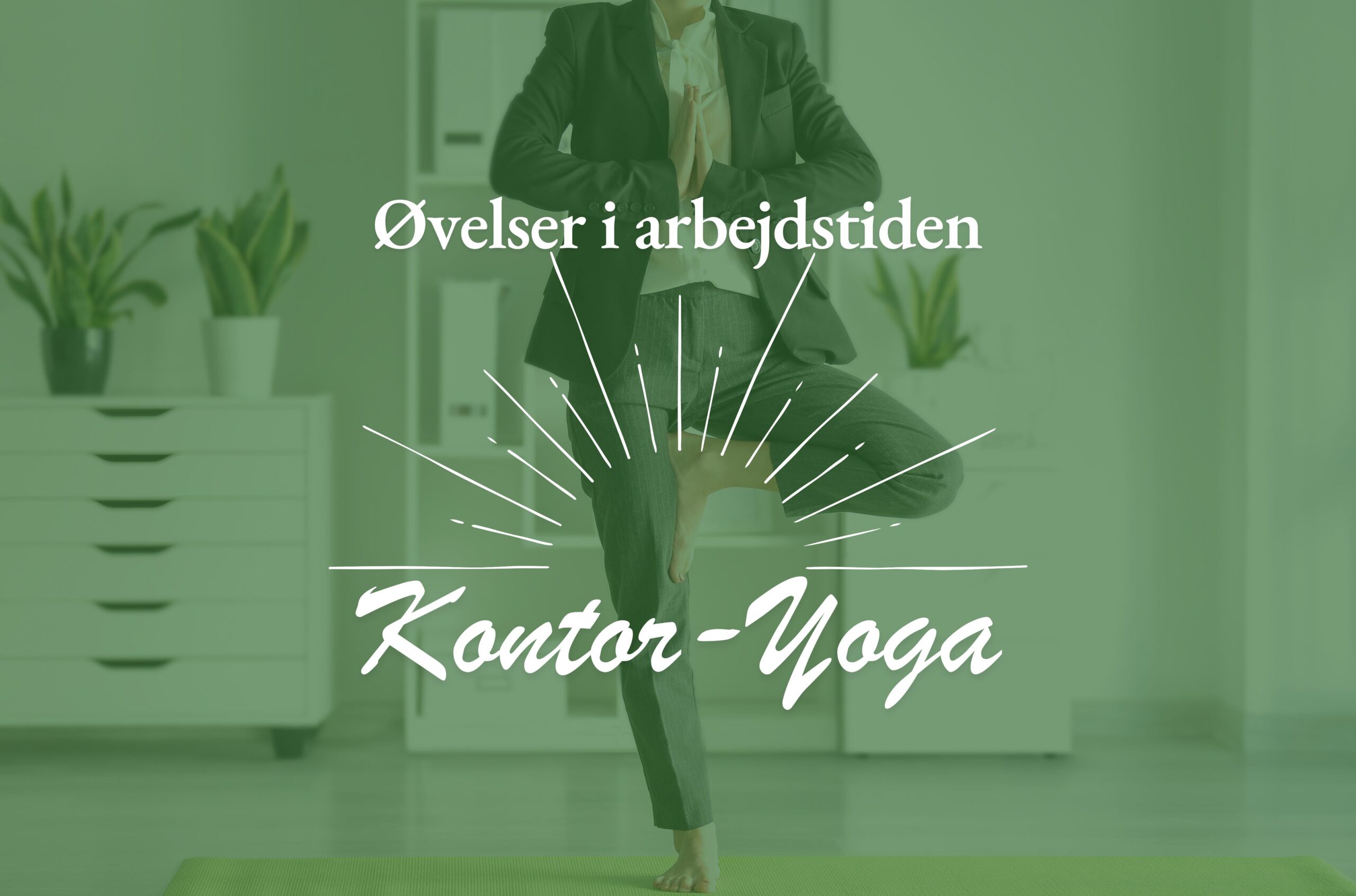 Kontor-Yoga i arbejdstiden